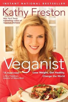 Veganist - Kathy Freston