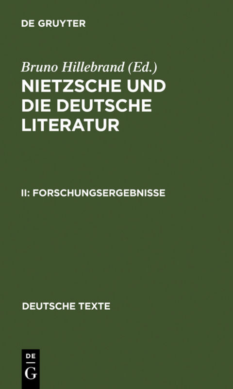 Nietzsche und die deutsche Literatur / Forschungsergebnisse - 