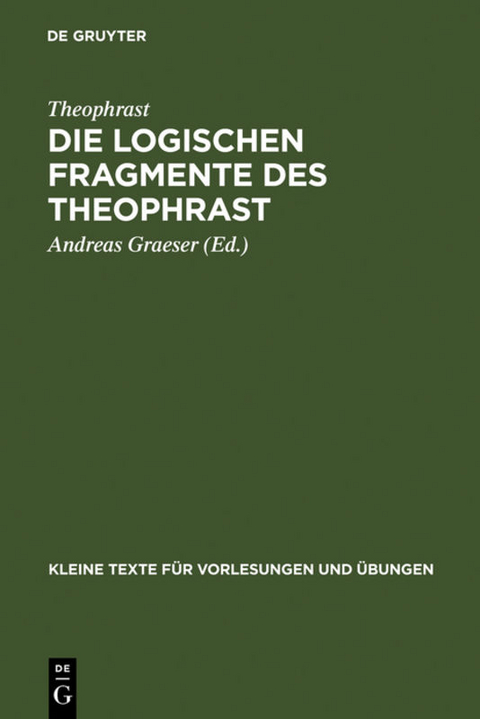 Die logischen Fragmente des Theophrast -  Theophrast