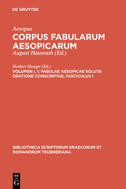Aesopus: Corpus fabularum Aesopicarum / Fabulae Aesopicae soluta oratione conscriptae -  Aesopus