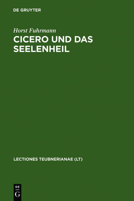 Cicero und das Seelenheil - Horst Fuhrmann