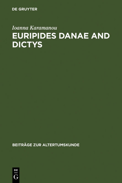 Euripides Danae and Dictys - Ioanna Karamanou