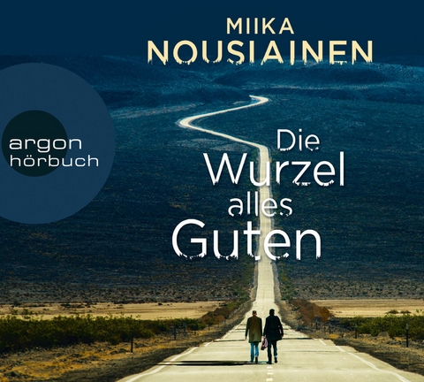 Die Wurzel alles Guten - Miika Nousiainen