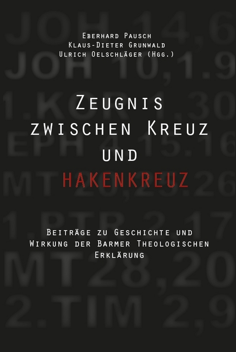 Zeugnis zwischen Kreuz und Hakenkreuz - 