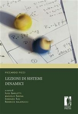 Lezioni di Sistemi Dinamici - Farina Angiolo, Talamucci Federico, Fusi Lorenzo, Barletti Luigi