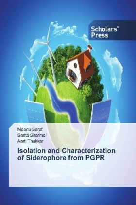 Isolation and Characterization of Siderophore from PGPR - Meenu Saraf, Sarita Sharma, Aarti Thakkar