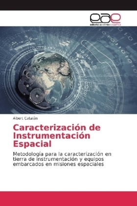 CaracterizaciÃ³n de InstrumentaciÃ³n Espacial - Albert CatalÃ¡n