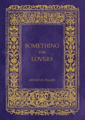 Genieve Figgis: Something for Lovers - 