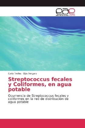 Streptococcus fecales y Coliformes, en agua potable - Carla Trelles, Elys Vergara