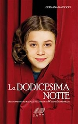 La dodicesima notte. Adattamento per ragazzi dell'opera di William Shakespeare - Germana Maciocci