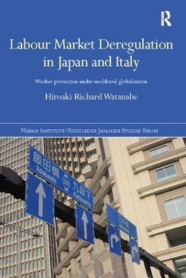 Labour Market Deregulation in Japan and Italy - Hiroaki Richard Watanabe