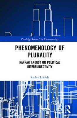 Phenomenology of Plurality - Sophie Loidolt