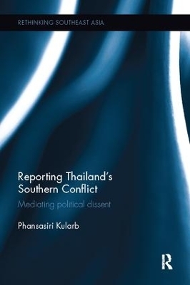 Reporting Thailand's Southern Conflict - Phansasiri Kularb