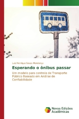 Esperando o Ã´nibus passar - Luiz Henrique Souza MendonÃ§a