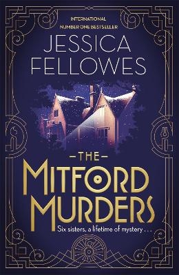 The Mitford Murders - Jessica Fellowes