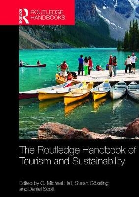 The Routledge Handbook of Tourism and Sustainability - 