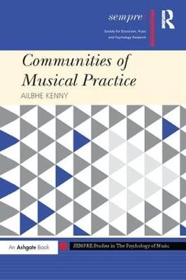 Communities of Musical Practice - Ailbhe Kenny