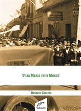 Villa María en el mundo - Horacio Cabezas