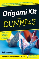 Origami Kit For Dummies -  Nick Robinson