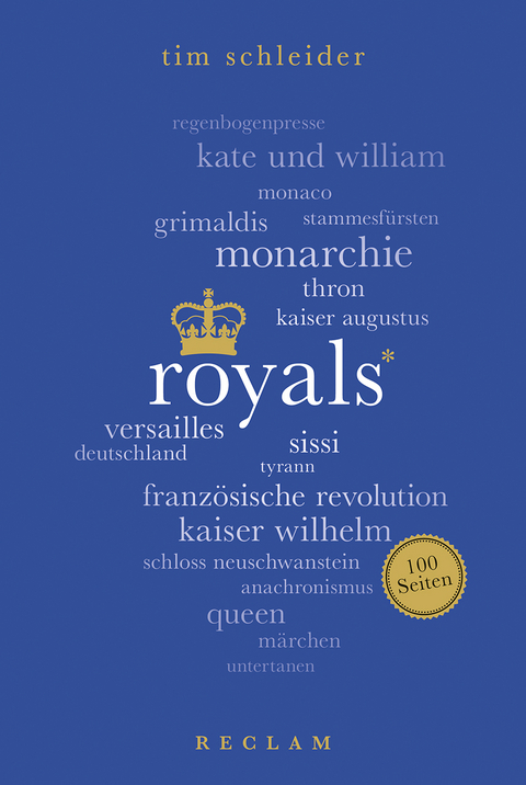 Royals. 100 Seiten - Tim Schleider