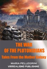 The War of the Plutonidians - Maria Pellegrini