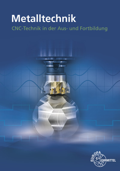 CNC-Technik in der Aus- und Fortbildung - Heinz Paetzold, Michael Grotz