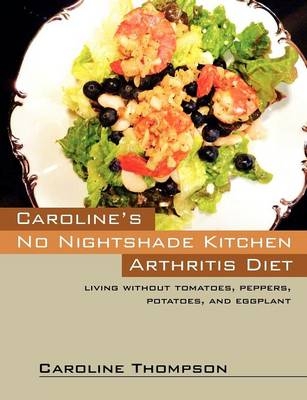 Caroline's No Nightshade Kitchen - Caroline Thompson