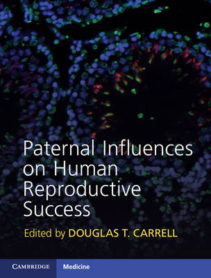 Paternal Influences on Human Reproductive Success - 