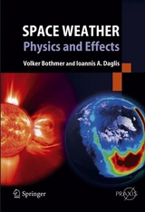 Space Weather - Volker Bothmer, Ioannis A. Daglis