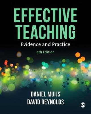 Effective Teaching - Daniel Muijs, David Reynolds