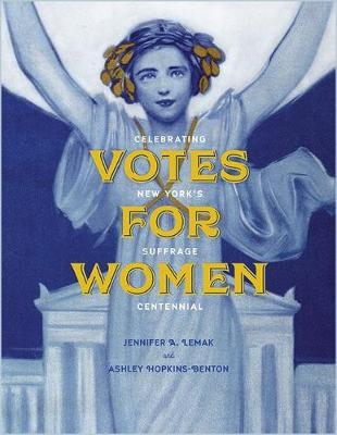 Votes for Women - Jennifer A. Lemak, Ashley Hopkins-Benton