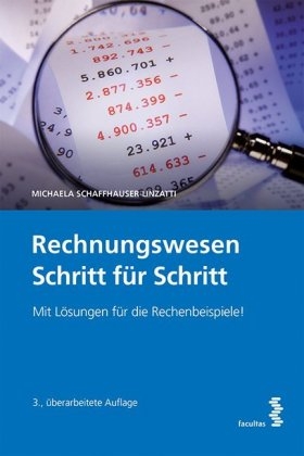 Rechnungswesen Schritt für Schritt - Michaela Schaffhauser-Linzatti