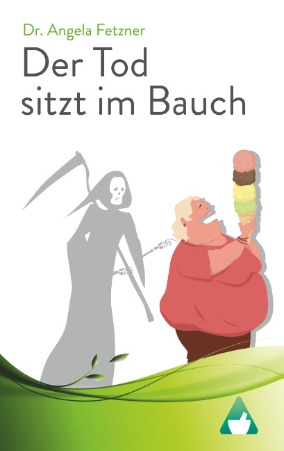 Der Tod sitzt im Bauch - Angela Fetzner