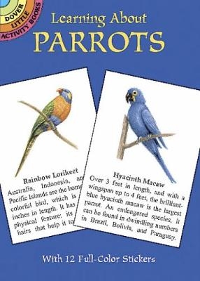 Learning about Parrots -  Lisa Bonforte