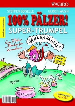 100% PÄLZER! Sonderausgabe SUPER-TRUMPEL - Ulrich Magin