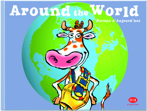 Around the World - Nicolas D'Aujourd'hui