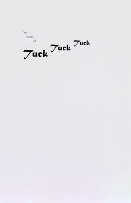 The Words of Tuck Tuck Tuck -  "Karma"