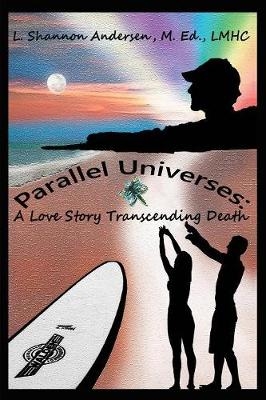 Parallel Universes - L Shannon Andersen