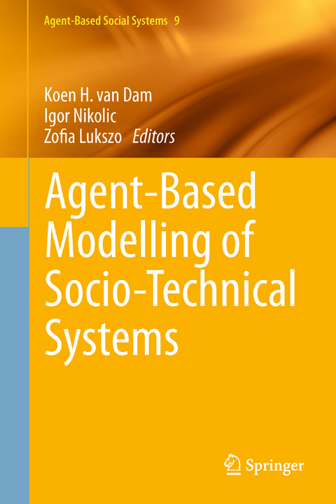 Agent-Based Modelling of Socio-Technical Systems - 
