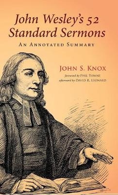 John Wesley's 52 Standard Sermons - John S Knox