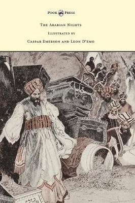 The Arabian Nights - Illustrated by Caspar Emerson and Leon D'emo - Anna Tweed