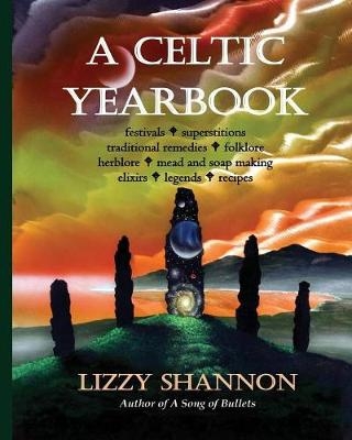 A Celtic Yearbook - Lizzy Shannon
