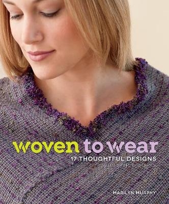 Woven to Wear - Marilyn Murphy