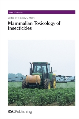 Mammalian Toxicology of Insecticides - 