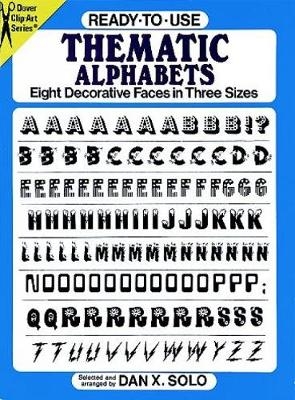 Ready-to-Use Thematic Alphabets - Dan X. Solo
