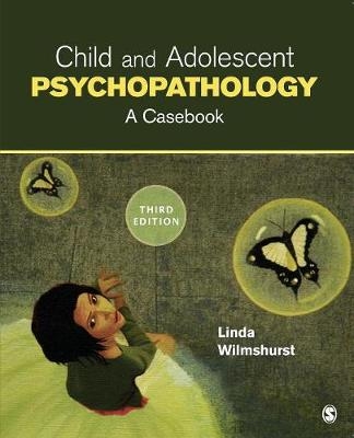 Child and Adolescent Psychopathology - Linda Wilmshurst