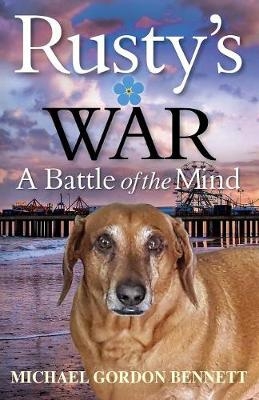 Rusty's War - Michael Gordon Bennett