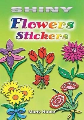 Shiny Flowers Stickers - Marty Noble