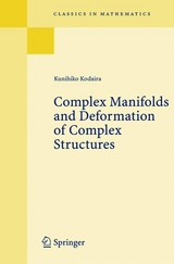 Complex Manifolds and Deformation of Complex Structures - Kunihiko Kodaira