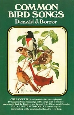 Common Bird Songs - Donald J. Borror